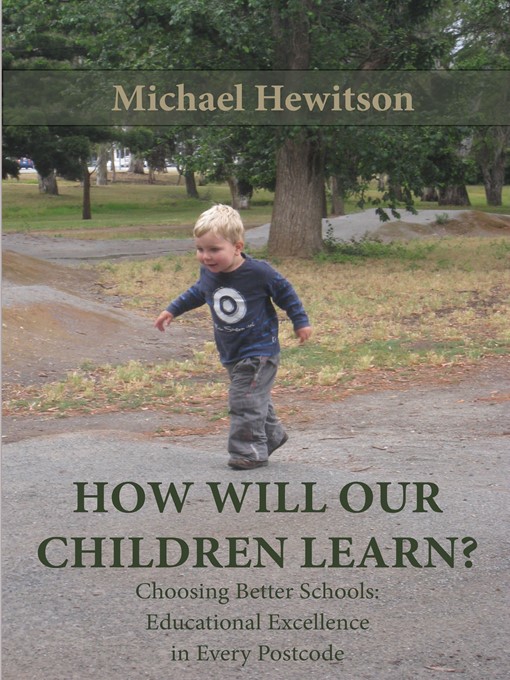 Title details for How Will Our Children Learn? by Michael Hewitson - Available